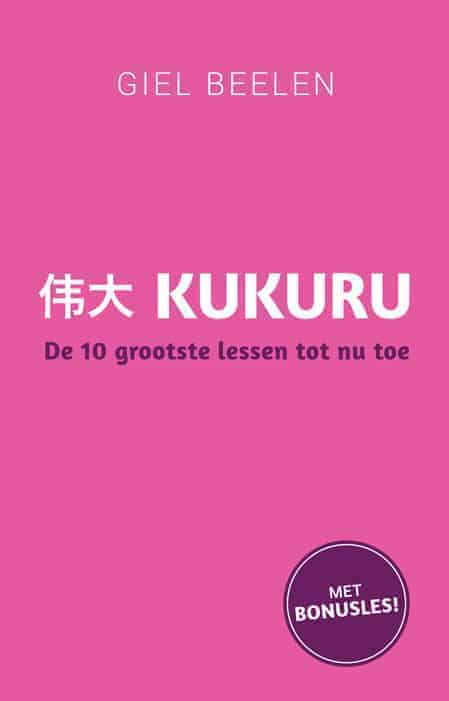 KUKURU - De 10 grootste lessen tot nu toe (e-book)