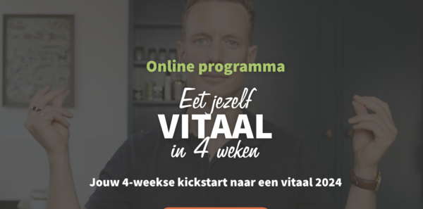 Online programma Eet jezelf VITAAL in 4 weken met Richard de Leth - Afbeelding 2