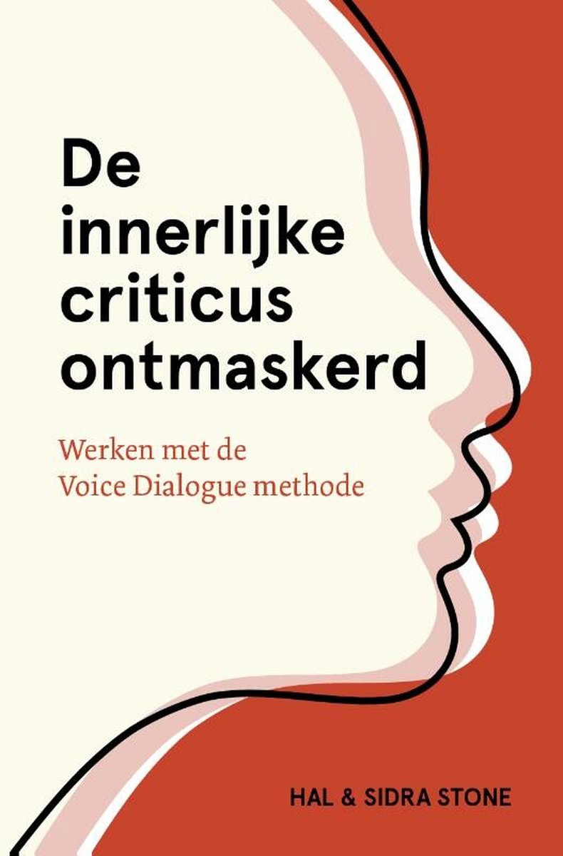 Hal Stone - De innerlijke criticus ontmaskerd