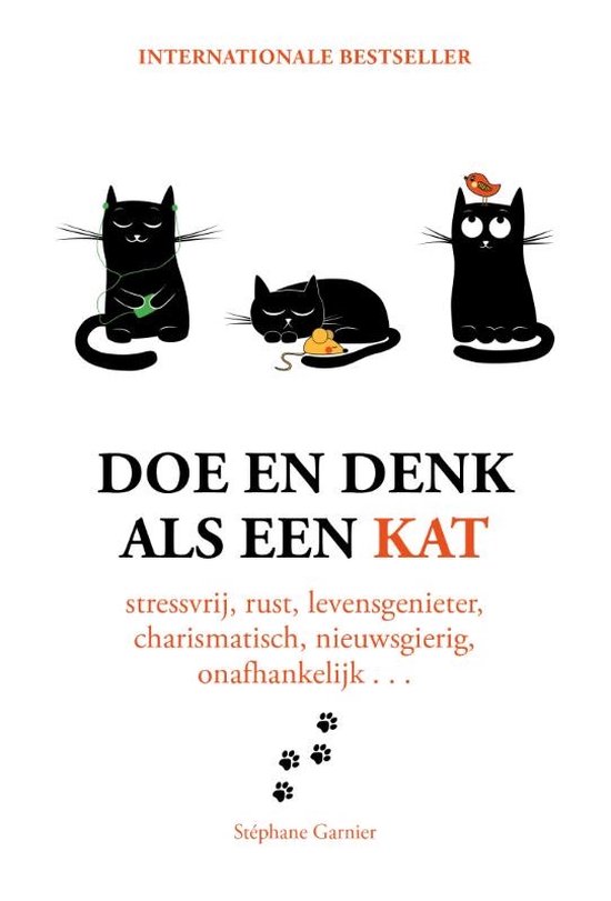 Stephane Garnier - Doe en denk als een kat