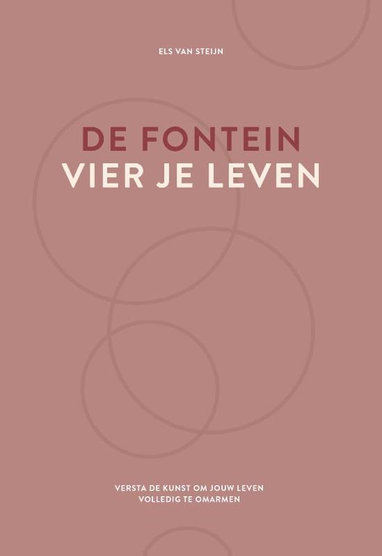 De fontein,  vier je leven