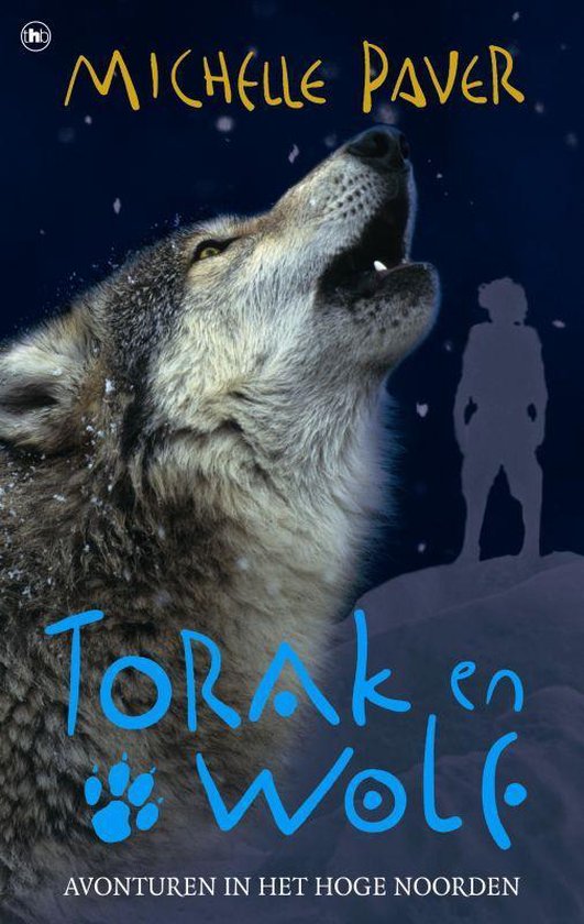 Michelle Paver - Torak en wolf 3