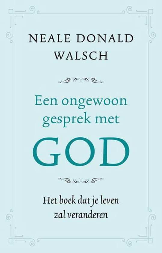 Een ongewoon gesprek met God 
